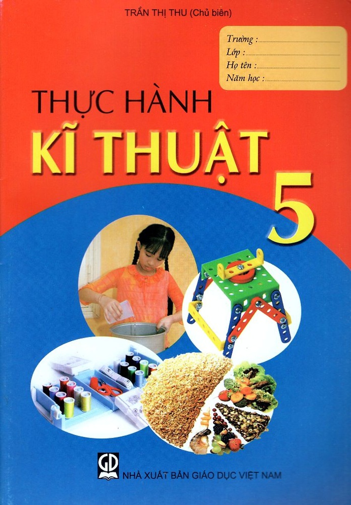 Giải Thực Hành Kĩ Thuật Lớp 5: Hướng Dẫn Chi Tiết và Đầy Đủ